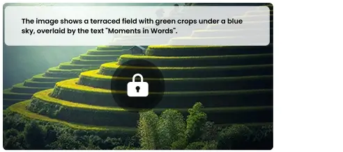 The image shows a terraced field with green crops under a blue sky, overlaid by the text Moments in Words.